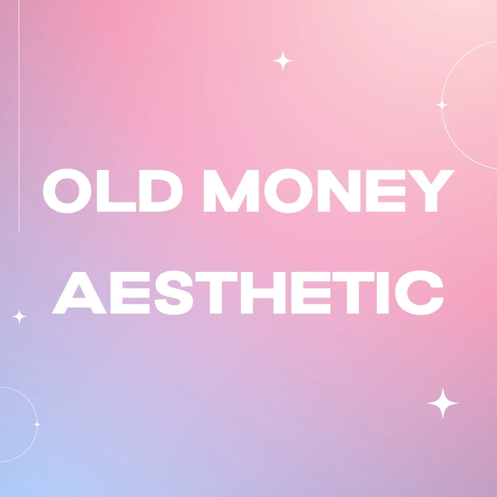 Old Money Aesthetic Collection - Mauv Studio