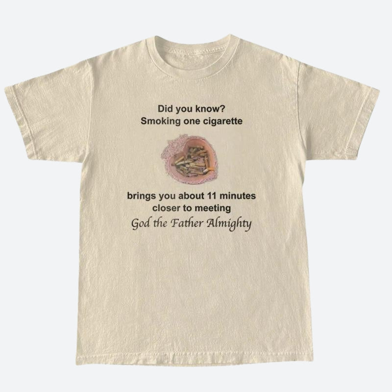 smoking one cigarette takes 11 minutes Did you know brings you about closer to meeting shirt, hoodie, sweater, long sleeve and tank top smoking one cigarette takes 11