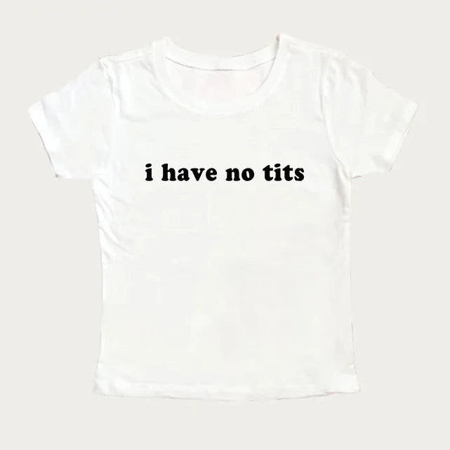 I Have No Tits Tee – MAUVSTUDIO®