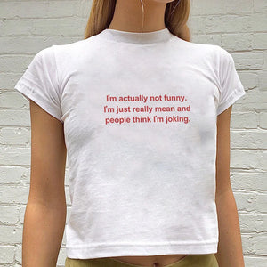 I'm Actually Not Funny Tee – MAUVSTUDIO®