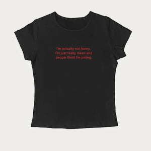 I'm Actually Not Funny Tee – MAUVSTUDIO®