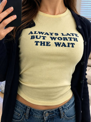 Y2K Always Late Baby Tee with cropped cut, Y2K baby tee styled with low rise bottoms