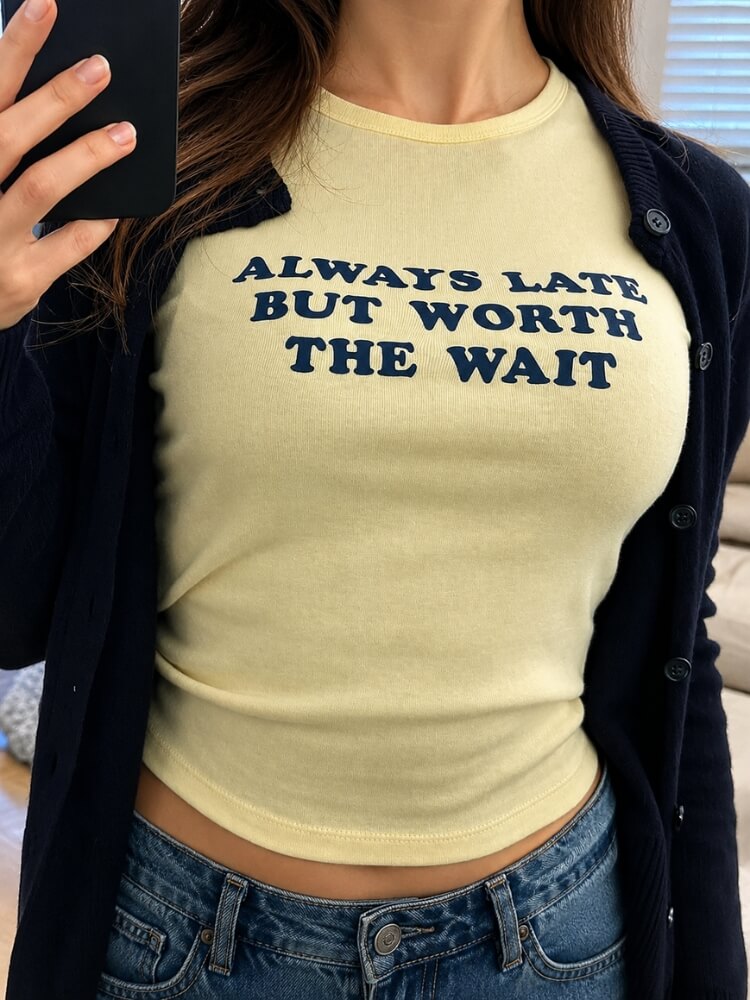 Y2K Always Late Baby Tee with cropped cut, Y2K baby tee styled with low rise bottoms